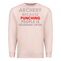 Pale Pink archery because punching people is frowned upon Premium Sweatshirt - linhVisuals