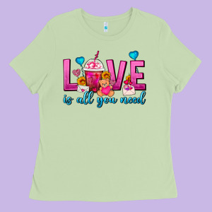 Love Is All You Need Valentines Day Frappe Coffee Ladies Tee Designed By Fadigitalartstudio