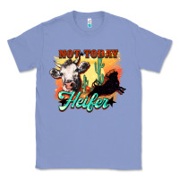 Colony Blue Not today Heifer Classic Tee - HowdyJamesFarm