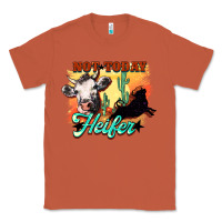 Copper Not today Heifer Classic Tee - HowdyJamesFarm