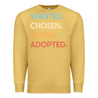 Antique Gold adoption day announcement   wanted chosen loved adopted premium t shir Premium Sweatshirt - linhVisuals