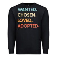 Black adoption day announcement   wanted chosen loved adopted premium t shir Premium Sweatshirt - linhVisuals