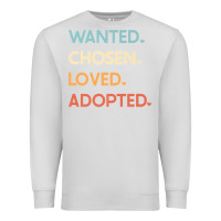 Dove Grey adoption day announcement   wanted chosen loved adopted premium t shir Premium Sweatshirt - linhVisuals