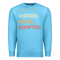 Ocean Blue adoption day announcement   wanted chosen loved adopted premium t shir Premium Sweatshirt - linhVisuals