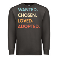 Smoke adoption day announcement   wanted chosen loved adopted premium t shir Premium Sweatshirt - linhVisuals