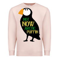 Pale Pink not now arctic puffin! ,  not now arctic puffin Premium Sweatshirt - linhVisuals