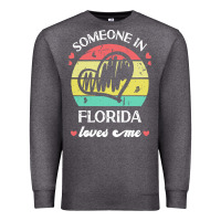Charcoal Heather someone in florida loves me t  shirt someone in florida loves me funny Premium Sweatshirt - linhVisuals