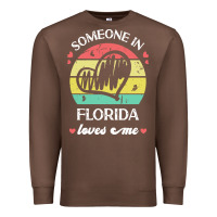 Chestnut someone in florida loves me t  shirt someone in florida loves me funny Premium Sweatshirt - linhVisuals