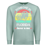 Seafoam someone in florida loves me t  shirt someone in florida loves me funny Premium Sweatshirt - linhVisuals
