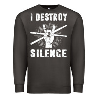 Smoke i destroy silence drum set drummer gift Premium Sweatshirt - linhVisuals