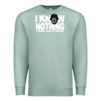 Seafoam i know nothing Premium Sweatshirt - linhVisuals