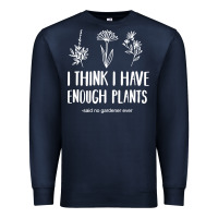 Navy i think i have enough plants Premium Sweatshirt - linhVisuals