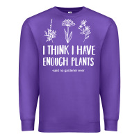 Purple i think i have enough plants Premium Sweatshirt - linhVisuals