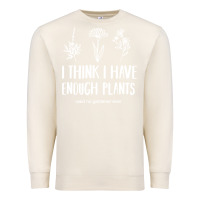 Sandshell i think i have enough plants Premium Sweatshirt - linhVisuals