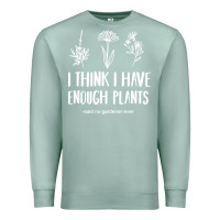 Seafoam i think i have enough plants Premium Sweatshirt - linhVisuals