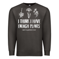 Smoke i think i have enough plants Premium Sweatshirt - linhVisuals