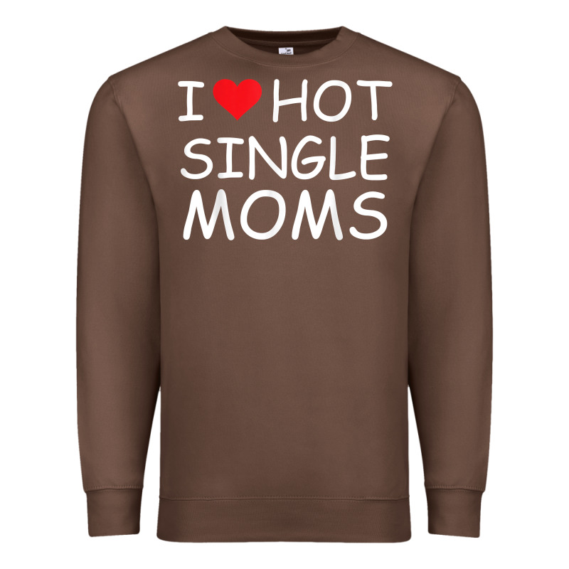 I Love Hot Single Moms Tee Red Heart Hot Mother Milf Mommy T Shirt Premium Sweatshirt by linhVisuals | Teevron