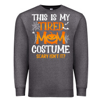 Charcoal Heather halloween mom shirts funny this is my tired mom costume t shirt Premium Sweatshirt - linhVisuals