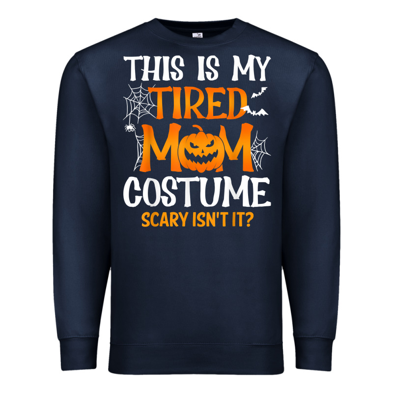 Halloween Mom Shirts Funny This Is My Tired Mom Costume T Shirt Premium Sweatshirt by linhVisuals | Teevron