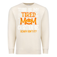 Sandshell halloween mom shirts funny this is my tired mom costume t shirt Premium Sweatshirt - linhVisuals