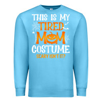 Ocean Blue halloween mom shirts funny this is my tired mom costume t shirt Premium Sweatshirt - linhVisuals