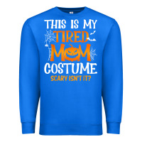 True Royal halloween mom shirts funny this is my tired mom costume t shirt Premium Sweatshirt - linhVisuals