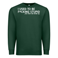 Sports Green i used to be f cking stupid Premium Sweatshirt - linhVisuals