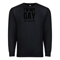 Black i'm not gay but $20 is $20 (white) Premium Sweatshirt - linhVisuals