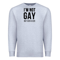 Heather Grey i'm not gay but $20 is $20 (white) Premium Sweatshirt - linhVisuals