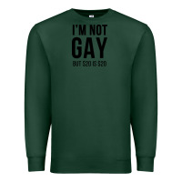 Sports Green i'm not gay but $20 is $20 (white) Premium Sweatshirt - linhVisuals