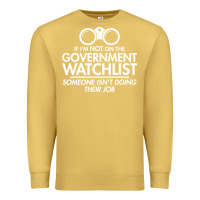 Antique Gold if i'm not on the government watchlist Premium Sweatshirt - linhVisuals