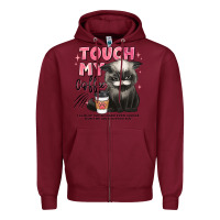 Burgundy touch my coffee and ill slap you so hard grumpy ca Zipper Hoodie - JahusDesignShop