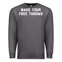 Charcoal Heather make your free throws Premium Sweatshirt - linhVisuals