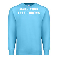 Ocean Blue make your free throws Premium Sweatshirt - linhVisuals