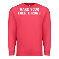 Cardinal make your free throws Premium Sweatshirt - linhVisuals