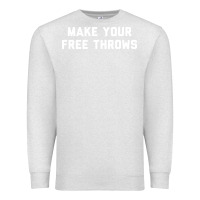 Oatmeal Heather make your free throws Premium Sweatshirt - linhVisuals