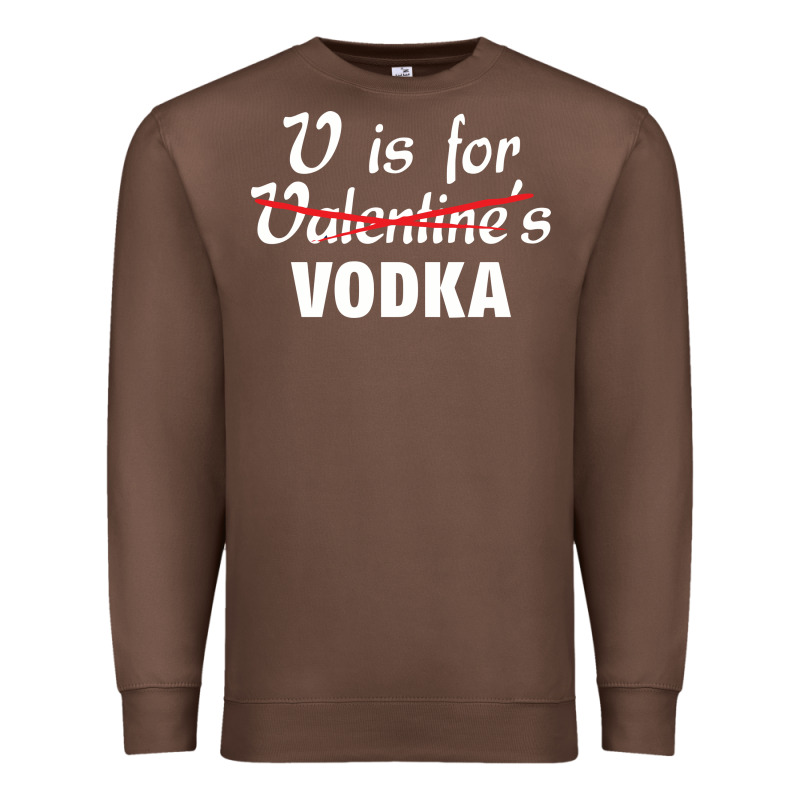 Is For Vodka Valentine's Day Premium Sweatshirt by linhVisuals | Teevron