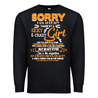 Black birthday t  shirt sorry i'm already taken by sexy crazy girl october b Premium Sweatshirt - linhVisuals