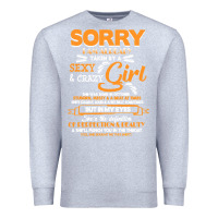 Heather Grey birthday t  shirt sorry i'm already taken by sexy crazy girl october b Premium Sweatshirt - linhVisuals