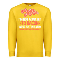 Lemon bacon apparel t  shirt i'm not addicted to bacon we were just in a com Premium Sweatshirt - linhVisuals