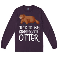 Plum this is my significant otter Long Sleeve Tee - Bettercallsaul
