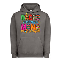 Pigment Tornado Nacho average mama Urban Hoodie - RanaPortraitStore