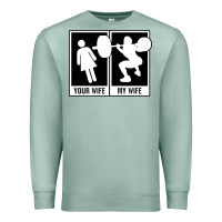 Seafoam your wife my wife weightlifting Premium Sweatshirt - linhVisuals