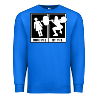 True Royal your wife my wife weightlifting Premium Sweatshirt - linhVisuals