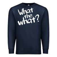 Navy what the what Premium Sweatshirt - linhVisuals