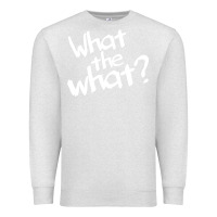 Oatmeal Heather what the what Premium Sweatshirt - linhVisuals