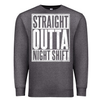 Charcoal Heather straight outta night shift Premium Sweatshirt - linhVisuals