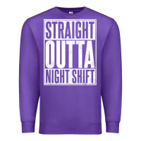 Purple straight outta night shift Premium Sweatshirt - linhVisuals