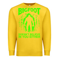 Lemon bigfoot believer t  shirt bigfoot doesnt believe in you either t  shir Premium Sweatshirt - linhVisuals