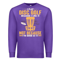 Purple i play disc golf because i like it not Premium Sweatshirt - linhVisuals